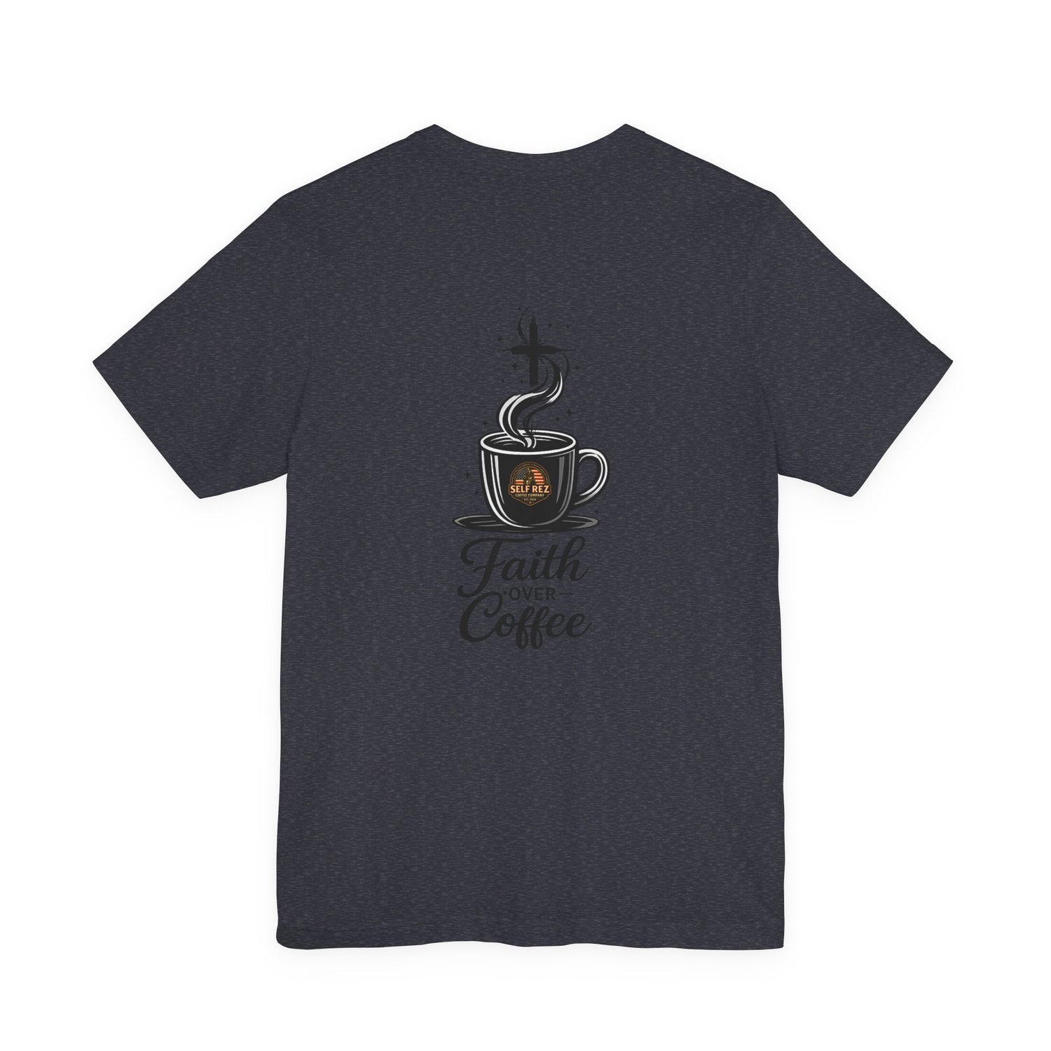 Coffee Over Fear / Faith Over Coffee Tee