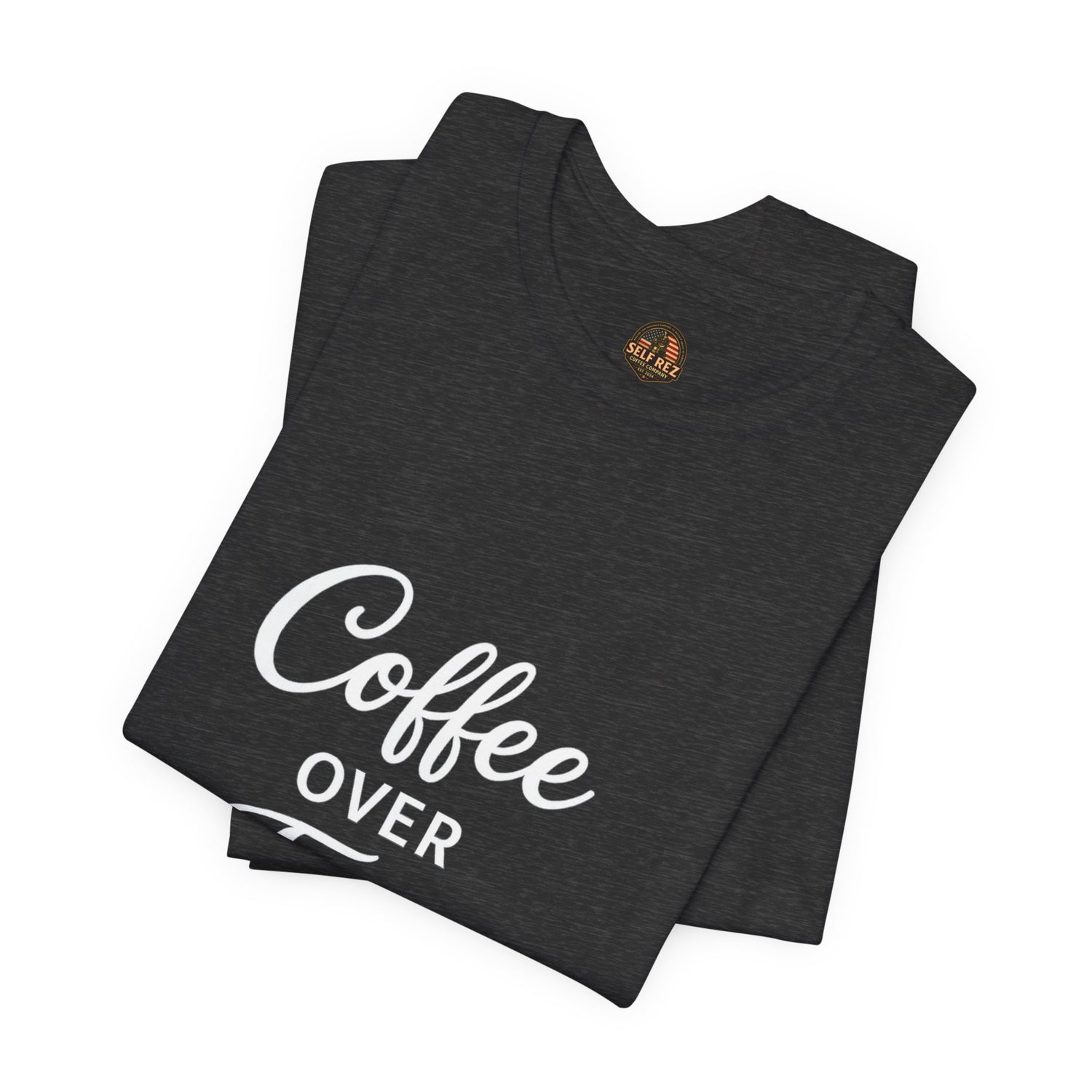 Coffee Over Fear / Faith Over Coffee Tee