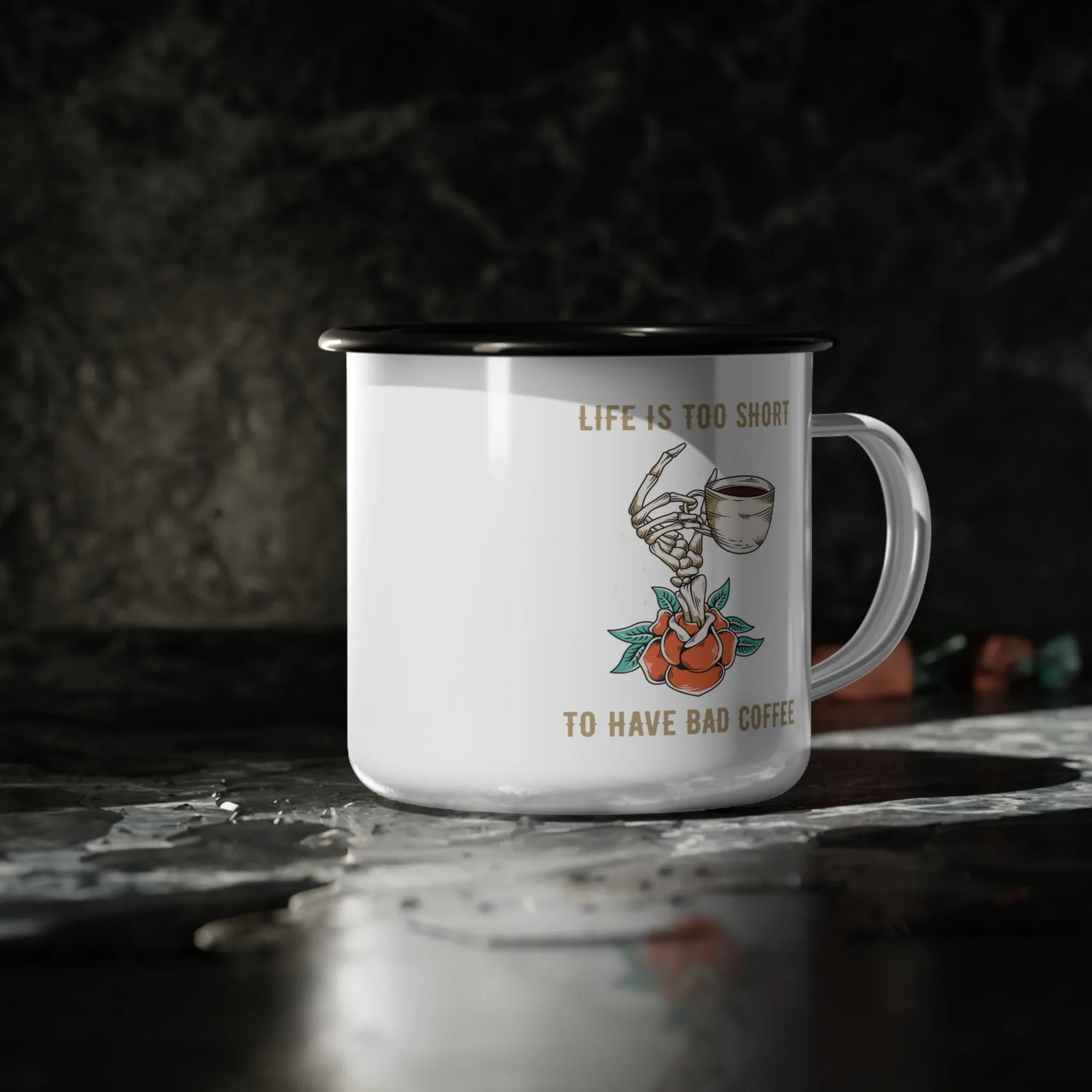 Life is Too Short Enamel Camp Cup