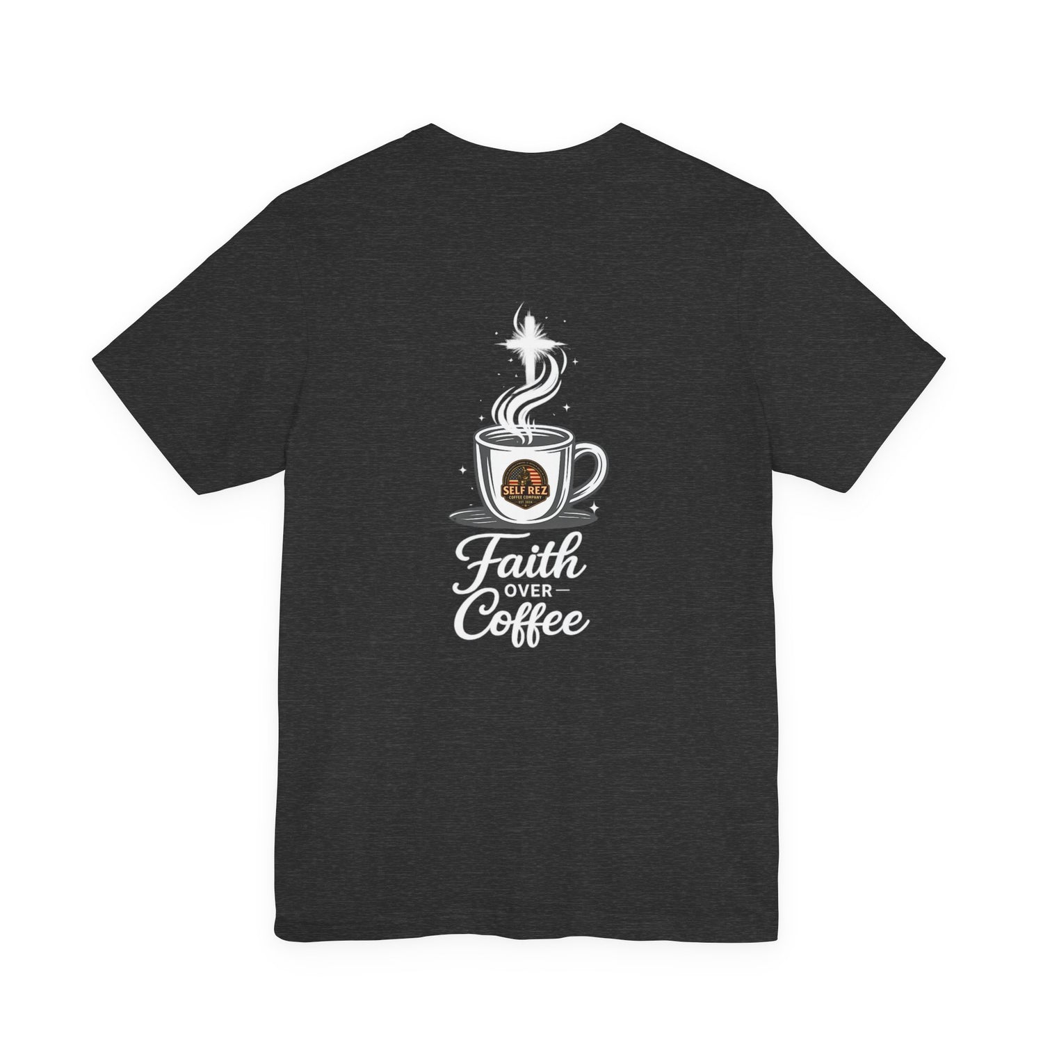 Coffee Over Fear / Faith Over Coffee Tee