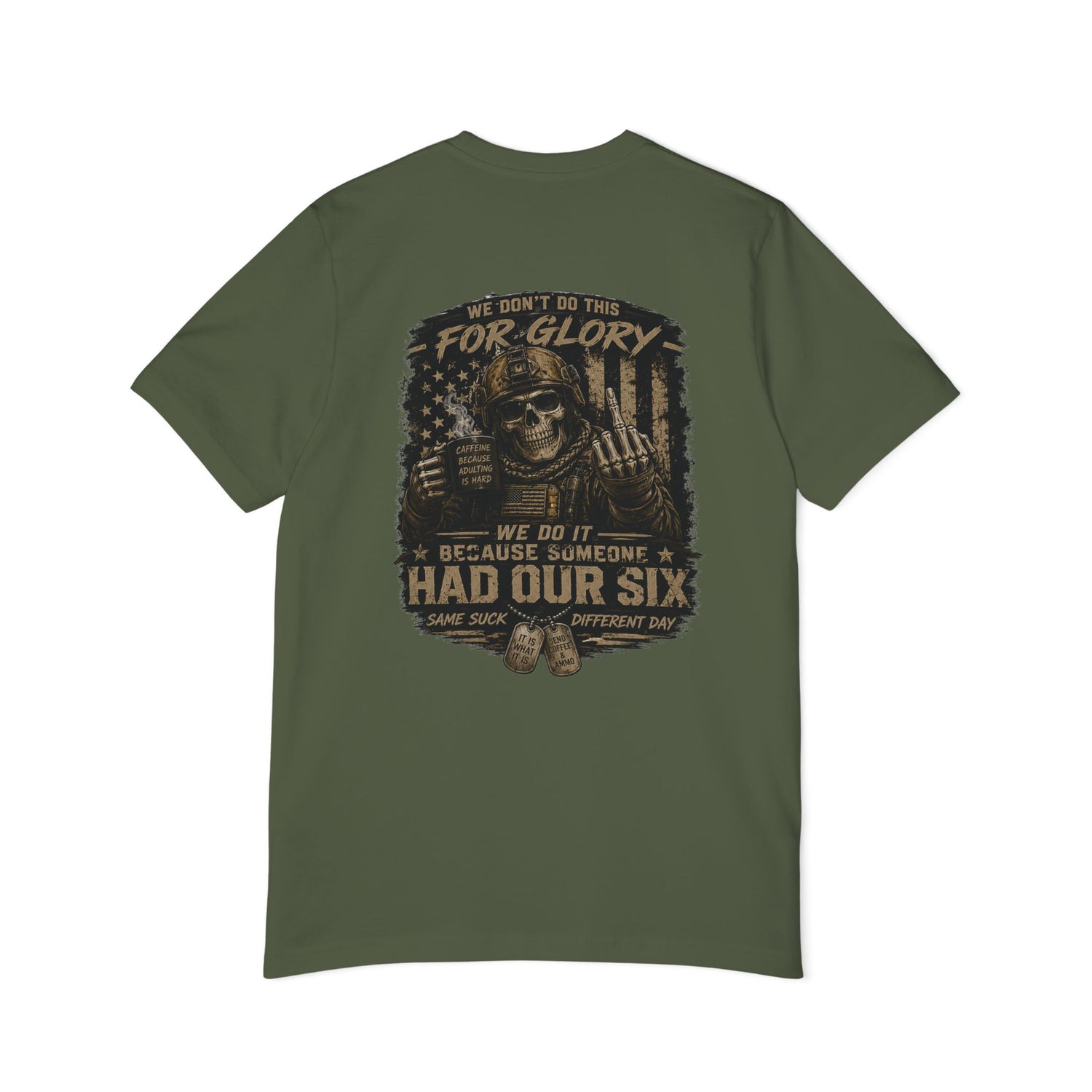 The Had Our Six Tee - Made In The USA
