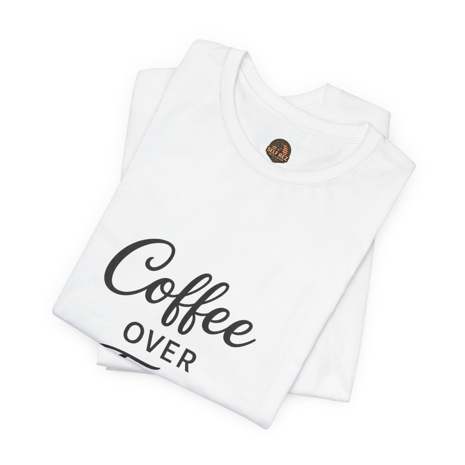 Coffee Over Fear / Faith Over Coffee Tee